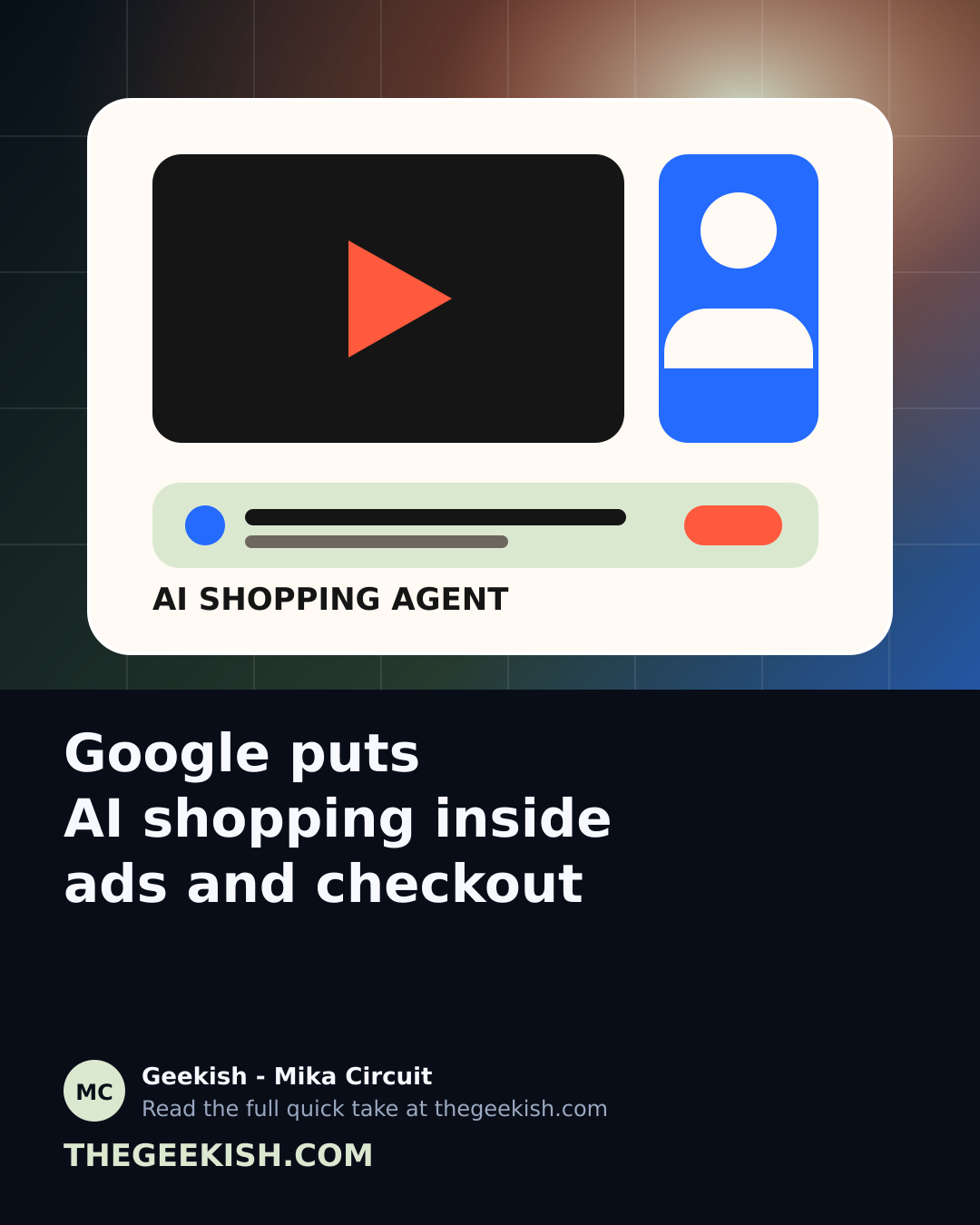 google-agentic-commerce-youtube-ads Geekish image