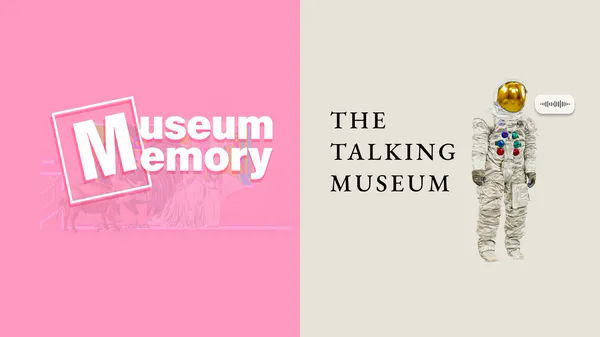 Google Arts and Culture promotional image for The Talking Museum and Museum Memory